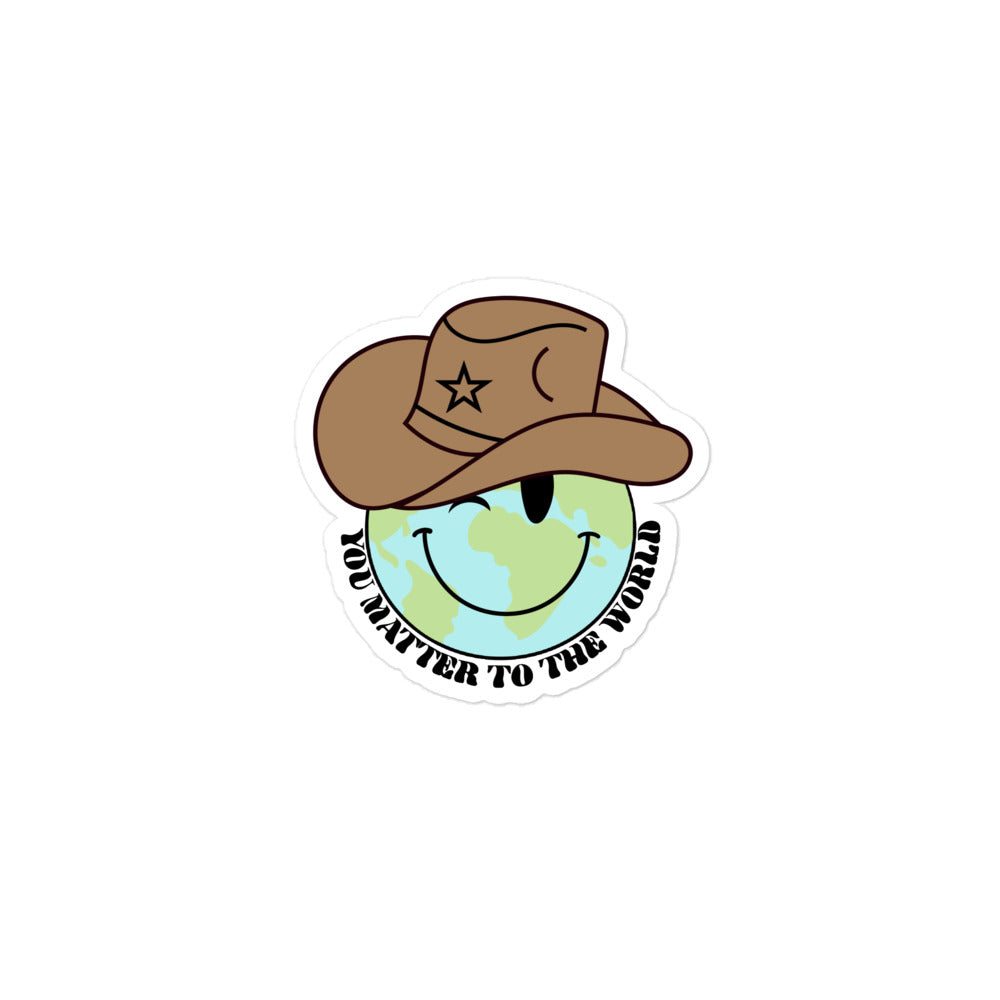 You Matter To The World Sticker