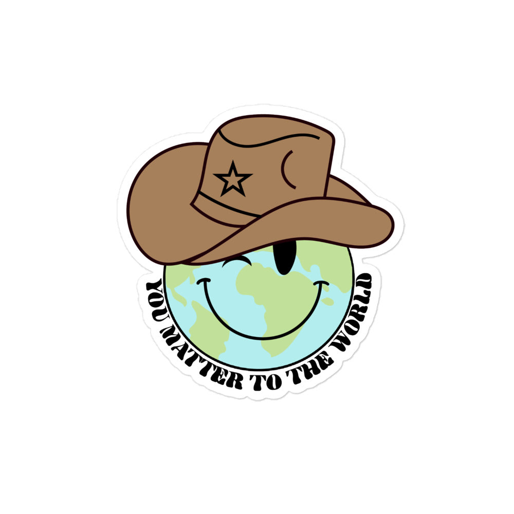 You Matter To The World Sticker